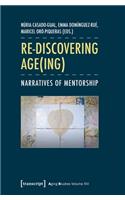 Re–discovering Age(ing) – Narratives of Mentorship