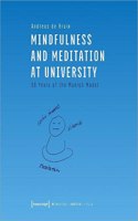 Mindfulness and Meditation at University – Ten Years of the Munich Model