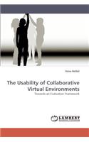 Usability of Collaborative Virtual Environments