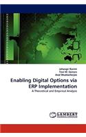 Enabling Digital Options Via Erp Implementation