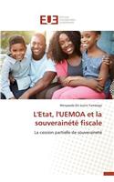 L'Etat, l'Uemoa Et La Souverainété Fiscale: (Omn.Univ.Europ.)