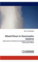 Mixed Flows in Stormwater Systems