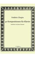 40 Kompositionen für Klavier von Frédéric Chopin