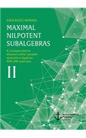 Maximal Nilpotent Subalgebras II