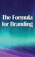 Formula for Branding