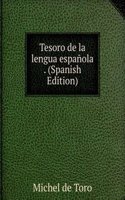 Tesoro de la lengua espanola . (Spanish Edition)