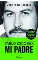 Pablo Escobar. Mi Padre