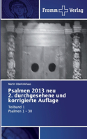 Psalmen 2013 neu 2. durchgesehene und korrigierte Auflage