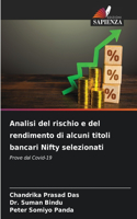 Analisi del rischio e del rendimento di alcuni titoli bancari Nifty selezionati