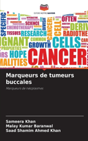 Marqueurs de tumeurs buccales