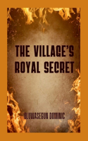 Village's Royal Secret