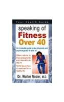Speaking of Fitness over 40