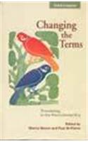 Changing The Terms: Translating In The Postcolonial Era: General Books