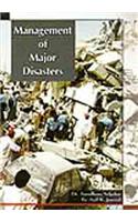 Management Of Major Disasters