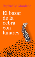 Bazar de la Cebra Con Lunares / The Polka-Dotted Zebra Bazaar