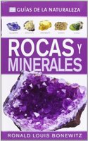 ROCAS Y MINERALES. GUIAS DE LA NATURALEZA