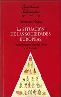 LA SITUACION DE LAS SOCIEDADES EUROPEAS
