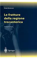 Le Fratture Della Regione Trocanterica
