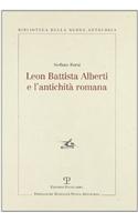 Leon Battista Alberti E l'Antichità Romana