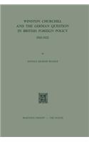 Winston Churchill and the German Question in British Foreign Policy 1918-1922
