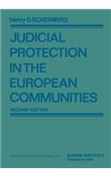 Judicial Protection in the European Communities