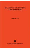 Bulletin of Comparative Labour Relations: Industrial Relations in Small and Medium-Sized Enterprises