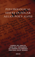 Psychological Issues in Edgar Allan Poe's Alone