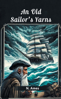 Old Sailor's Yarns