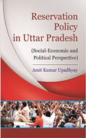 Reservation policy in Uttar Pradesh [Hardcover] Dr. Amit Kumar Upadhyay