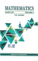 Mathematics Vol. 1 & 2 Class - 12