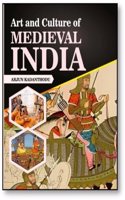 Art and Culture of Medieval India