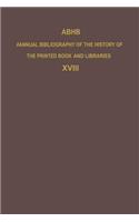 Abhb Annual Bibliography of the History of the Printed Book and Libraries