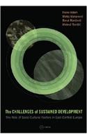 Challenges of Sustained Development: The Role of Socio-Cultural Factors in East-Central Europe
