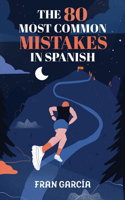 80 Most Common Mistakes in Spanish