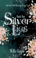 Silver Lies