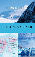 Life on Svalbard