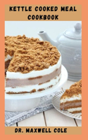 Kettle Cooked Meal Cookbook