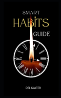 Smart Habits Guide