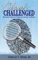 Chosen and Challenged