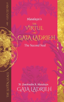 Virtue of Gaia Ladrieh