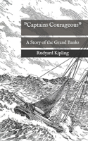 "Captains Courageous": A Story of the Grand Banks