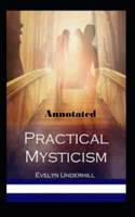 Practical Mysticism Annotated