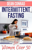 Intermittent Fasting for Women Over 50