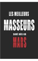 Les Meilleurs Masseurs sont nés en Mars carnet de notes