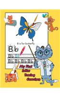 My First Letter Tracing Exercises: Alphabet Letter Tracing, Writing and Coloring Book for Little Toddlers, Kids Age 3-5 Year Old.
