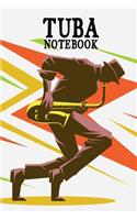 Tuba Notebook: Tuba Music Journal: Tuba Player Gift Idea For Men & Women Musicians - Tuba Player Music Note Book - beautiful diary composition music for make your 