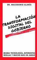 La Transformación Digital del Gobierno
