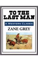 To The Last Man (Annotated)