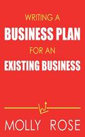 Writing A Business Plan For An Existing Business