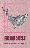 Balena Doodle - Libro da colorare per adulti